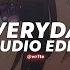 Everyday Tiktok Version Ariana Grande Ft Future Edit Audio