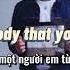 Somebody That You Loved Bruno Martini New Hope Club Lyrics Vietsub