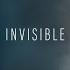 Invisible