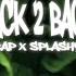BABY TRAP X SPLASHYHLD30 BACK 2 BACK OFFICIAL VIDEO DIR Real Pain