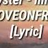 Ryster Mine Ft LOVEONFRIDAY Lyric