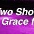 Two Shots Goody Grace Ft Gnash Lyrics