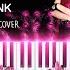 BLACKPINK Kill This Love Piano Cover By Pianella Piano Full Version