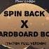 Spin Back X Cardboard Box TIKTOK FULL VERSION