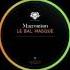 Macromism Le Bal Masque Original Mix