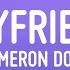 Dove Cameron Boyfriend Lyrics