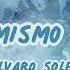 Alvaro Soler El Mismo Sol Sped Up