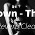 Coming Down Original Clean Version The Weeknd