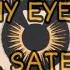 Chill Satellite My Eyes Lyrics