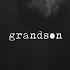 Grandson Riptide Lyrics