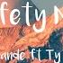 Ariana Grande Safety Net Ft Ty Dolla Ign