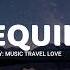 Tequila Lyrics Music Travel Love