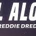 Freddie Dredd All Alone Lyrics