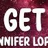 Jennifer Lopez Let S Get Loud Lyrics