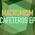 Cafeteros Original Mix