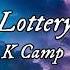 K Camp Lottery Lyrics Renegade Renegade Renegade