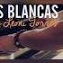Sabanas Blancas Letra Leoni Torres Y Omi Hernandez