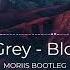 Anna Grey Bloodline Moriis Remix