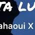 Zouhair Bahaoui X Tiw Tiw Hasta Luego Lyrics