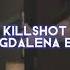 Killshot Magdalena Bay Edit Audio