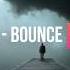 Elijah Blond Bounce LYRICS