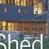 The Shed Roof An Architect S Review Of A Modern Classic