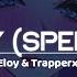 Eloy X Trapperx Easy Sped Up Español Lyrics