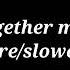 Together Meme Daycore Slowed Down I M Back Again