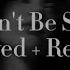 Tiësto Karol G Don T Be Shy Slowed Reverb Lyrics