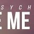 Our Psych Make Me Stay