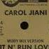 Carol Jiani Hit N Run Lover Moby Mix Version