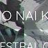 Namae No Nai Kaibutsu Psycho Pass ORCHESTRAL VERSION