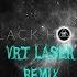 Skism Y Trampa Black Hole VRT LASER REMIX