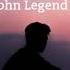 John Legend Preach Audio