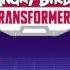Angry Birds Transformers Music Extended Eggbot Activity Detected