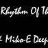 Corona The Rhythm Of The Night 2018 Dvir Halevi Miko E Deep House Remix