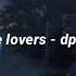 Dope Lovers Dpr Ian Lyrics