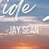 Ride It Jay Sean Sonic Vibes With Lyrics