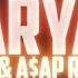 Nigo Arya Ft A AP Rocky Lyrics