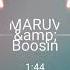 MARUV Boosin Drunk Groove