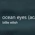 Billie Eilish Ocean Eyes Studio Acapella