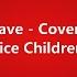 Brave One Voice Children S Choir Lyrics