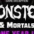 Monsters Mortals One Year In Full Video