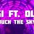 MiyaGi Touch The Sky Ft Ollane
