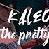 KALEO All The Pretty Girls Lyrics