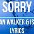 Alan Walker ISAK SORRY Lyrics