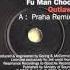 Fu Man Choo Outlaw Praha Remix 2001