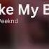 A Weeknd Playlist Part 4