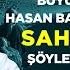 Tâbiînini Büyüklerinden Hasan Basri Hazretleri Sahabileri şöyle Anlatıyor