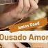 Ousado Amor Isaías Saad